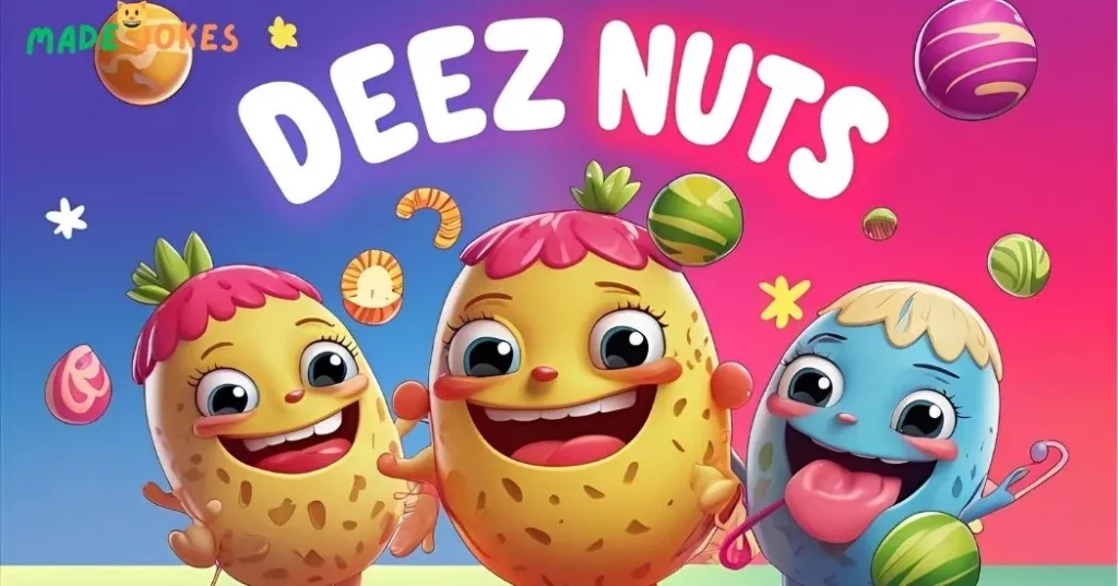 Best Deez Nuts Jokes