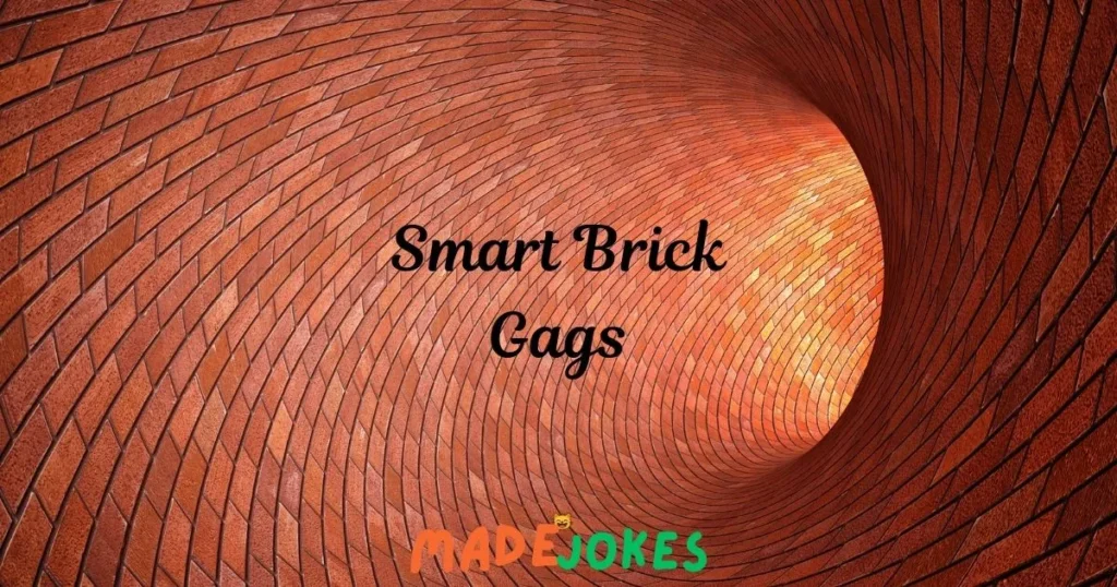 Smart Brick Gags