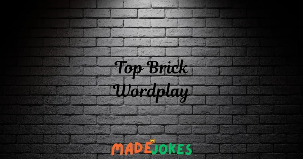 Top Brick Wordplay