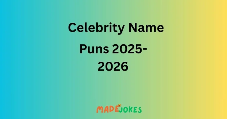 Celebrity Name Puns
