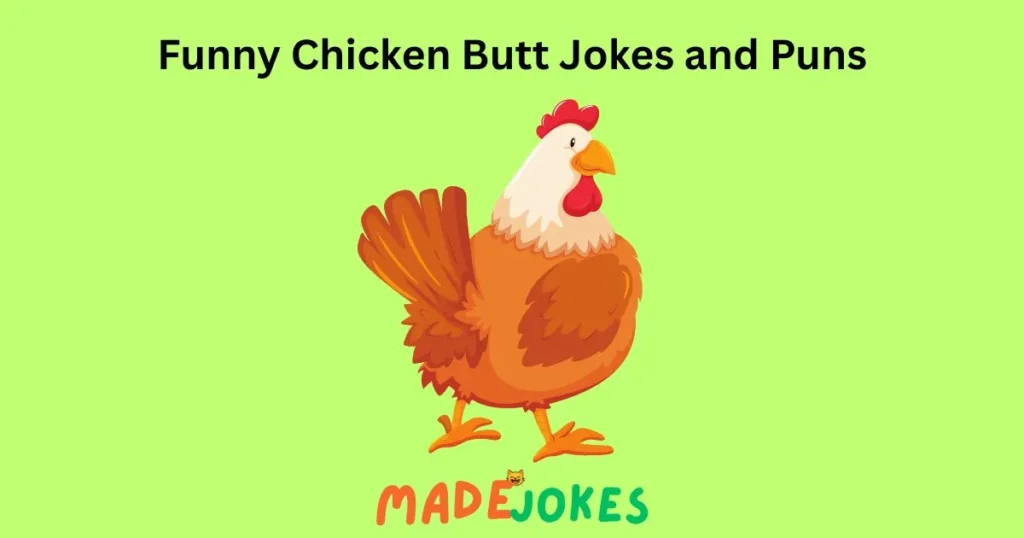 Chicken Butt Jokes