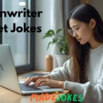 Screenwriter Starlet Jokes