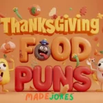 Thanksgiving Food Puns